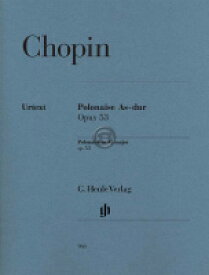 [楽譜] ショパン／ポロネーズ 第6番 変イ長調「英雄」op.53 (原典版/ヘンレ社)《輸入ピアノ楽譜》【10,000円以上送料無料】(Polonaise Ab major op. 53 (Octaves)《輸入楽譜》