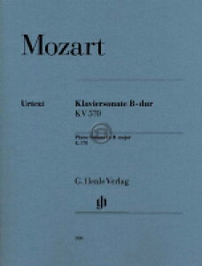[�y��] ���[�c�@���g�^�s�A�m�E�\�i�^ ��17�� �σ����� K.570 (���T��/�w������)�s�A���s�A�m�y���t�y10,000�~�ȏ㑗�������z(Piano Sonata Bb major K. 570)�s�A���y���t