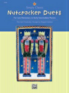 [y] `CRtXL[^₳sAmAeE݊l`ifGbgV[Yj sAsAmyty10,000~ȏ㑗z(Simply Classic Nutcracker Duets)sAyt