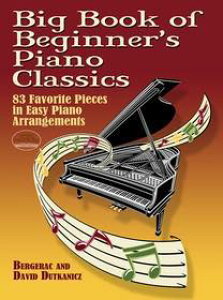 [y] S҂̂߂̃sAmNVbNȑSW(83Ȏ^)(sAm)yh[@[oŁzsAsAmy...y10,000~ȏ㑗z(Big Book of Beginner's Piano Classics (Dover Editio