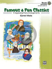 [楽譜] 楽しめる名曲集5（中級ピアノ） 《輸入ピアノ楽譜》【10,000円以上送料無料】(Famous & Fun Classics, Book 5)《輸入楽譜》
