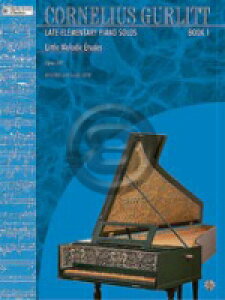 [y] fBbNȏG`[hW(RlEXEObgEubN1) sAsAmyty10,000~ȏ㑗z(Little Melodic Etudes (Opus 187, Nos. 1-54) (Cornelius Gurlit