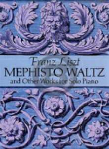 [y] Xg^sAmiW(tBXgEcȂ)yh[@[oŁzsAsAmyty10,000~ȏ㑗z(Mephisto Waltz and Other Works for Solo Piano (Dover Edition)sA