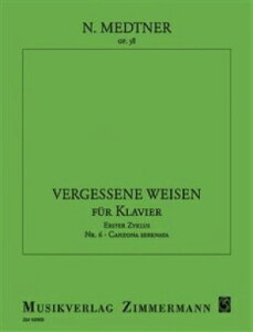 [�y��] ���g�l���^�Y���ꂽ���� ��1�W��� �[�ׂ̉� op.38-6�s�A���s�A�m�y���t�y10,000�~�ȏ㑗�������z(Vergessene Weisen op. 38 Nr. 6 Canzone serenata)�s�A���y���t