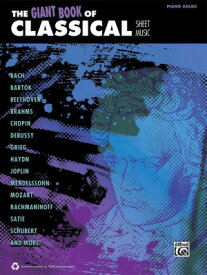 [楽譜] 「クラシック」大全集(68曲収録)(上級ピアノ)《輸入ピアノ楽譜》【10,000円以上送料無料】(The Giant Book of Classical Sheet Music)《輸入楽譜》