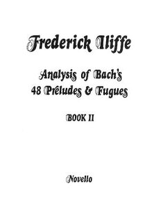 [y] obn48̑OtȂƃt[Ḱ̕EubN2sAsAmyty10,000~ȏ㑗z(Analysis of Bach's 48 Preludes & Fugues - Book 2)sAyt