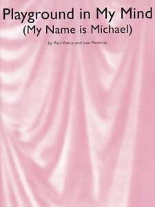 [y] ]̂sAsAmyty10,000~ȏ㑗z(Playground in My Mind (My Name Is Michael)sAyt