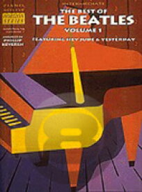 [楽譜] ザ・ベスト・オブ・ザ・ビートルズVol1(イエスタデイ他全10曲収録)《輸入ピアノ楽譜》【10,000円以上送料無料】(Best of The Beatles, The - Vol. 1)《輸入楽譜》