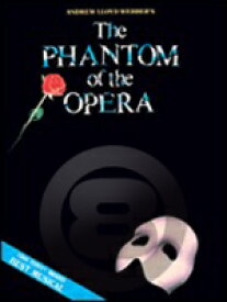 [楽譜] 「オペラ座の怪人」曲集(ピアノ/ヴォーカル）《輸入ピアノ楽譜》【10,000円以上送料無料】(Phantom of the Opera)《輸入楽譜》