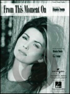 [y] ViCAEgDGC^tEfBXE[gEIsAsAmyty10,000~ȏ㑗z(Shania Twain/From This Moment On)sAyt