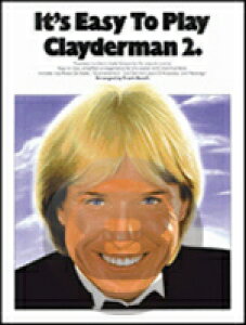 [y] `[hENC_[}ȏW Vol.2(sAmA14Ȏ^)sAsAmyty10,000~ȏ㑗z(It's Easy to Play Richard Clayderman - Book 2)sAyt