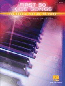 [y] ͂߂ă`W50Ȃ̃LbYE\OisAmȏW)sAsAmyty10,000~ȏ㑗z(First 50 Kids' Songs You Should Play on Piano)sAyt