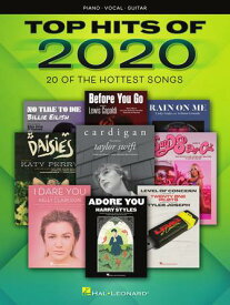 [楽譜] 2020年 トップ・ヒット曲集(20曲収録)《輸入ピアノ楽譜》【10,000円以上送料無料】(TOP HITS OF 2020 / 20 of the Hottest Songs)《輸入楽譜》