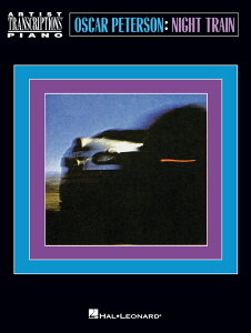 [�y��] �I�X�J�[�E�s�[�^�[�\���^�i�C�g�E�g���C��(�A���o���ȏW)�s�A���s�A�m�y���t�y10,000�~�ȏ㑗�������z(OSCAR PETERSON NIGHT TRAIN Artist Transcriptions: Piano)�s�A���y���t