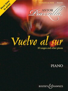 [y] AXgEsA\^֋A낤E10̃^SƏisAsAmyty10,000~ȏ㑗z(Astor Piazzolla Vuelvo Al Sur - 10 Tangos And Other Pieces For Piano