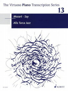 [�y��] �W���Y���g���R�s�i�ȁs�A���s�A�m�y���t�y10,000�~�ȏ㑗�������z(Alla Turca Jazz for Piano(The Virtuoso Piano Transcription Series)�s�A���y���t