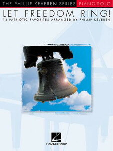 [�y��] ���b�g�E�t���[�_���E�����O!(14�Ȏ��^)�s�A���s�A�m�y���t�y10,000�~�ȏ㑗�������z(Let Freedom Ring! The Phillip Keveren Series Piano Solo National Federatio