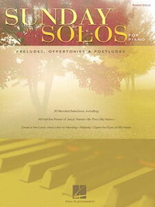 [y] j̃sAmE\W(30Ȏ^)sAsAmyty10,000~ȏ㑗z(Sunday Solos for Piano Preludes, Offertories & Postludes)sAyt