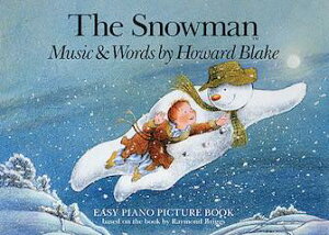 [�y��] �X�m�[�}���ȏW�s�A���s�A�m�y���t�y10,000�~�ȏ㑗�������z(The Snowman Easy Piano Picture Book)�s�A���y���t