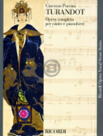 [楽譜] プッチーニ／歌劇「トゥーランドット」より（ヴォーカルスコア）《輸入ヴォーカルスコア》【10,000円以上送料無料】(Turandot（Vocal Score）)《輸入楽譜》