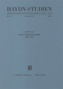 [�y��] �n�C�h���^�n�C�h������ 2002-2011�N�����ژ^�i�w�����Ёj�y���������z(HAYDN STUDIES Haydn-Bibliographie 2002-2011)�s�A���y���t