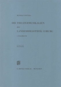 [�y��] �o�C�G�������y�����ژ^ KBM20/1�F�R�[�u���N�B���}����?���䉹�y���� ��1����(�w�����Ёj�y���������z(Landesbibliothek Coburg - Theatermusikalien, 1. Halbband)�s�A���y���t