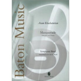 [楽譜] 《吹奏楽譜》「仮面舞踏会」組曲(ワルツ、マズルカ、ギャロップ)(Masquerade) ハチャトゥリ...【送料無料】(MASQUERADE)《輸入楽譜》