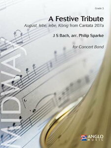 [y] tFXeBoEgr[giJ^[^207aj(Xp[Nҋ) tyyz(A Festive Tribute (from Cantata 207a) Grade 3 - Score and Parts)sAyt