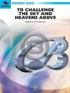 [�y��] �V��ւ̒��� (�X�~�X) ���t�y���y���������z(TO CHALLENGE THE SKY AND HEAVENS ABOVE)�s�A���y���t
