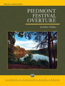 [�y��] �s�[�h�����g�E�t�F�X�e�B�o������(�V�F���h��) ���t�y���y���������z(PIEDMONT FESTIVAL OVERTURE)�s�A���y���t