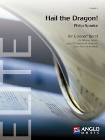 [楽譜] ヘイル・ザ・ドラゴン(スパーク) 吹奏楽譜【送料無料】(Hail the Dragon!)《輸入楽譜》