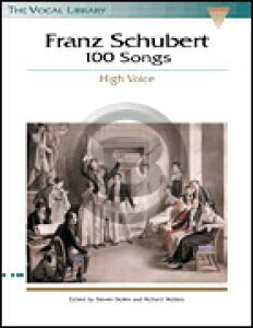 [�y��] �V���[�x���g�^100�E�\���O�X�i�����p�j�s�A�����y,�������t�y10,000�~�ȏ㑗�������z(Franz Schubert - 100 Songs�^High Voice)�s�A���y���t