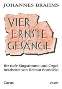 [y] u[X^4̌lȉ́iVocal and OrganjsAy,ty10,000~ȏ㑗z(Vier ernste Gesange op. 121)sAyt