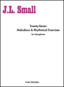 [y] X[^27̐IŃY~JȗKȁsATbNXyty10,000~ȏ㑗z(27 Melodious and Rhythmical Exercises for Saxophone)sAyt