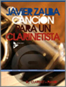 [y] Nlbgt҂̂߂̉(nrGETo)sANlbgyty10,000~ȏ㑗z(Javier Zalba - Cancion Para Un Clarinetista)sAyt
