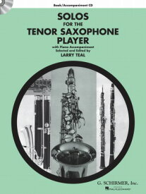[楽譜] テナー・サックス奏者のためのソロ作品集(音源ダウンロード版)《輸入サックス楽譜》【10,000円以上送料無料】(Solos for the Tenor Saxophone Player (Audio Online)《輸入楽譜》