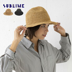 SUBLIME サブライム PAPER CROCHE MT.HAT ペーパークロシェマウンテンハット SB221-0410 レディース ユニセックス 帽子 アウトドア フェス 麦わら帽子 折り畳み