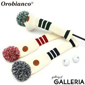 【セール30%OFF】【日本正規品】 オロビアンコ ゴルフ ドライバーカバー Orobianco GOLF OG-CB2 ヘッドカバー ドライバー用 クラブカバー ニット かぶせ 460CC メンズ レディース 83171