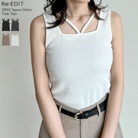 【SPECIAL FAIR】[ブラ紐隠し]前後2WAYテレコリブスクエアホルターネックタンクトップ[返品交換不可] レディース 春 夏 リエディ トップス タンクトップ インナー ノースリーブ テレコリブ レイヤード ブラ紐隠し[mb]