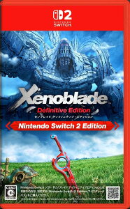 �y���������E�������O���o�ׁE�V�i�zNintendo Switch 2 Xenoblade Definitive Edition Nintendo Switch 2 Edition (7��30������)020172