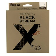 松田スペシャル ブラックストリームマークX 600m 1.35／1.5／1.75／2／2.25／2.5／2.75／3号 サンライン …