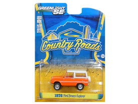 GREENLIGHT COUNTRY ROADS 1976 Ford Bronco Explorerグリーンライト フォード ブロンコ エクスプローラー オレンジ