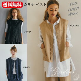 fog linen work 「 カリナ ベスト 」 フリーサイズ 秋 オールシーズン フォグリネンワーク