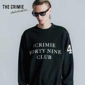 【公式】 THE CRIMIE クライミー THE CRIMIE 49 CLUB CREW NECK SWEAT THE CRIMIE 49 クラブ クルー ネック スウェット