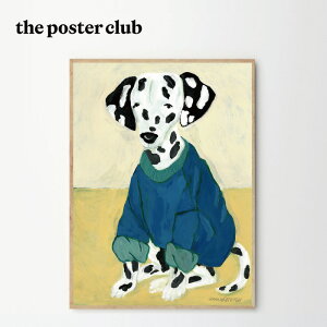 THE POSTER CLUB �|�X�^�[ DALMATIAN IN SWEATSHIRT 30×40cm/50×70cm �|�X�^�[�N���u �k�� �f���}�[�N �A�[�g �C���e���A ������� HANNA PETERSON