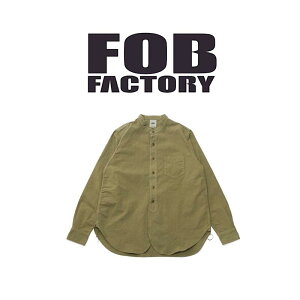 y FOB FACTORY / F3464 z y GtI[r[t@Ng[ / DYED BAND COLLAR SHIRT z Y Vc _C ohJ[Vc  n {