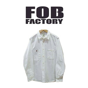 y FOB FACTORY / F3462 z y GtI[r[t@Ng[ / OX WORK SHIRT z Y Vc  zCg JWA Vv n  {