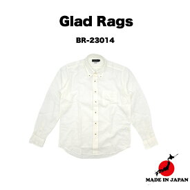 Glad Rags ビルハード GR-23014 メンズ レディース ユニセックス シャツ トップス 白シャツ カジュアル シンプル 無地 日本製 Yシャツ 長袖 ホワイト WHITE ボタンダウン