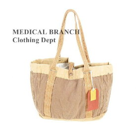 MEDICAL BRANCH Clothing Dept メディカルブランチ メンズ レディース ユニセックス トートバッグ BROWN バッグ 手持ちバッグ
