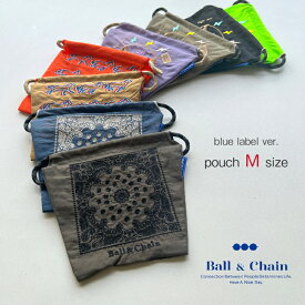 Ball＆chain 【blue label ポーチ Mサイズ】 正規品 ボール＆チェーン 刺繍ポーチ エコバッグ DJ CAT バンダナ ホースラン コスメポーチ アクセサリーポーチ 軽量 刺繍バッグ ファスナー付きポーチ ボールアンドチェーン